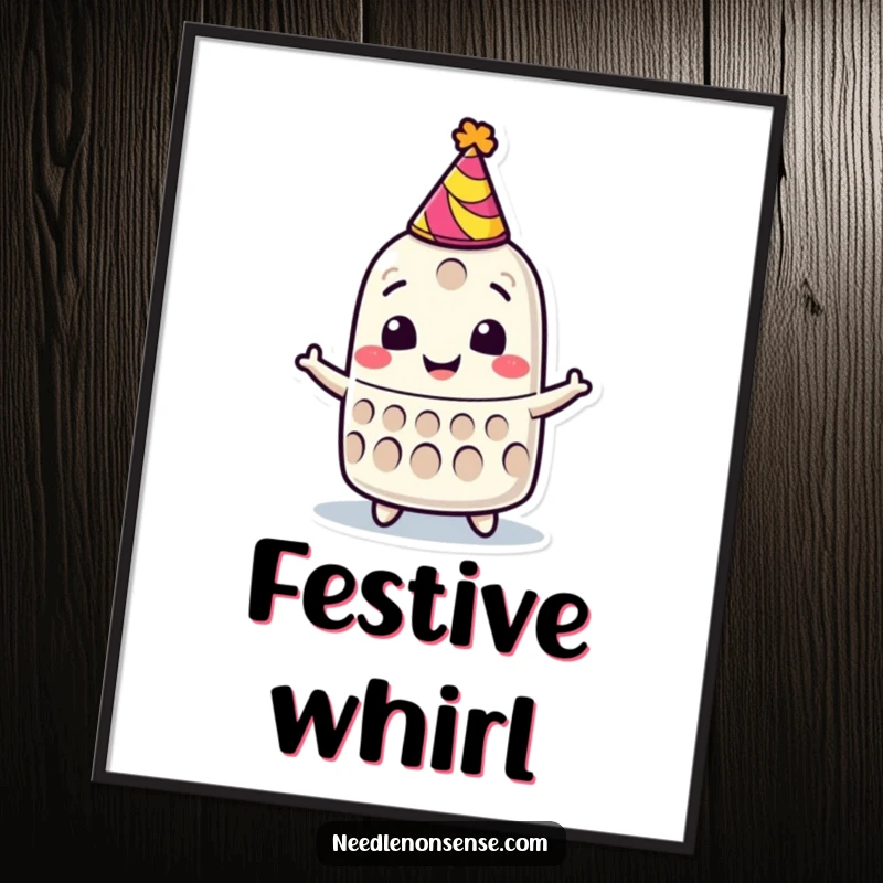 Funny digital art print of a smiling thimble character wearing a tiny party hat, spinning joyfully, ready to celebrate.