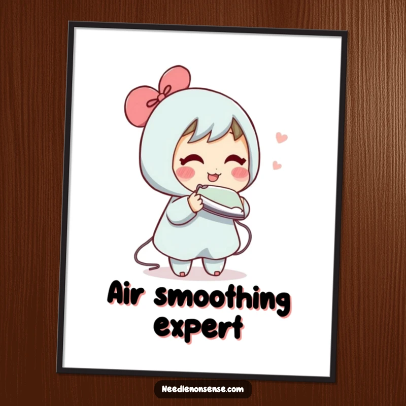 Funny poster of a blushing character humorously attempting to iron a wrinkle from the air, perfect for a whimsical laundry room.