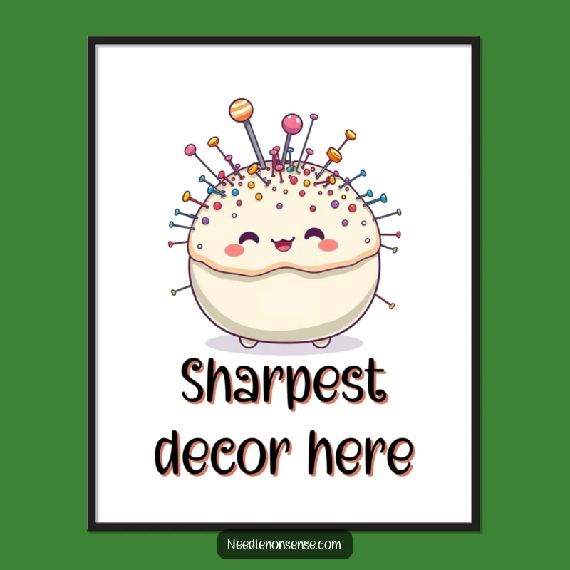 Funny Pincushion Poster: Sparkling Wall Art for Your Craft Space