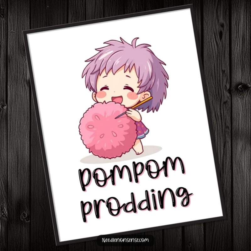 Funny poster illustrating a happy character playfully poking a huge pom-pom with a needle, creating a whimsical and charming scene.