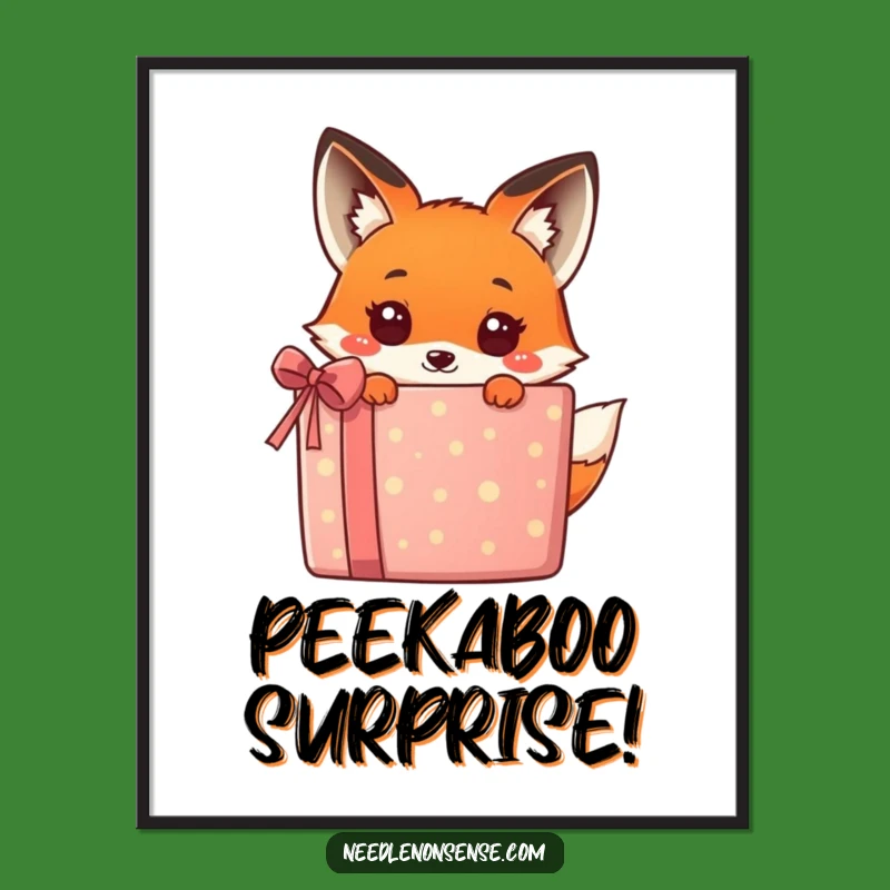 Funny Kawaii Fox Gift Poster - Cute Wall Art Surprise for Decor!