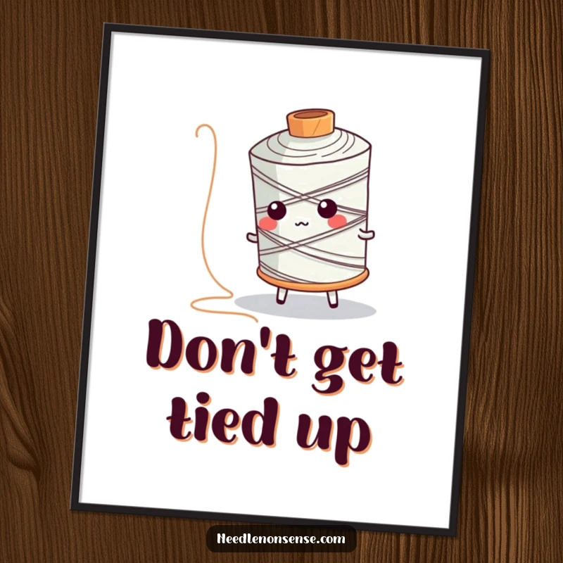 Funny Free Printable Wall Art: A spool of thread character in a comical pose, tripping over its own trailing thread.