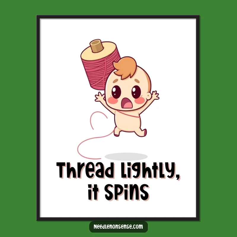 Funny Free Printable Wall Art: Spinning Thread Surprise, Downloadable & Print at Home Decor