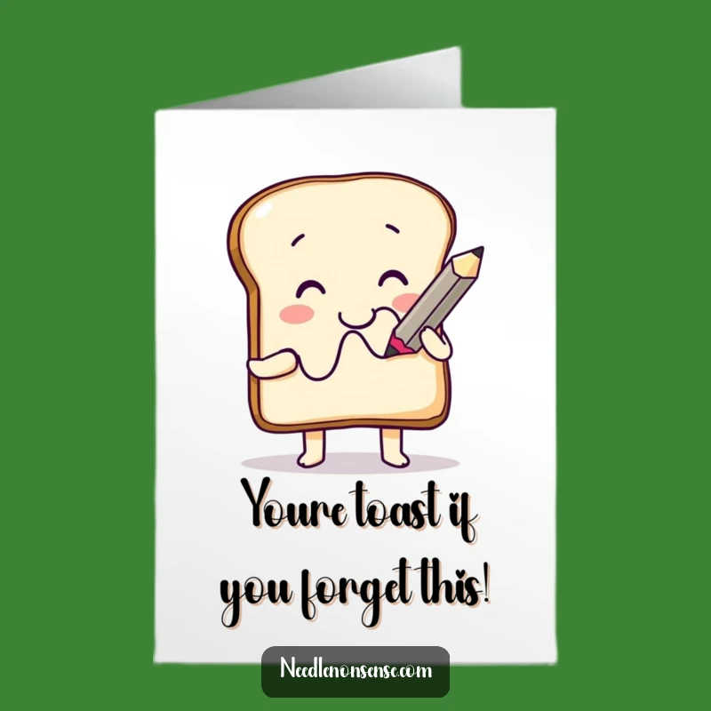 Free Printable Funny Toast Birthday Card - Hilarious DIY Downloadable Gift