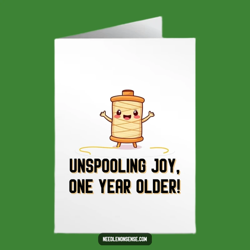 Free Printable Thread Spool Birthday Card - Funny Downloadable Gift for Crafters!