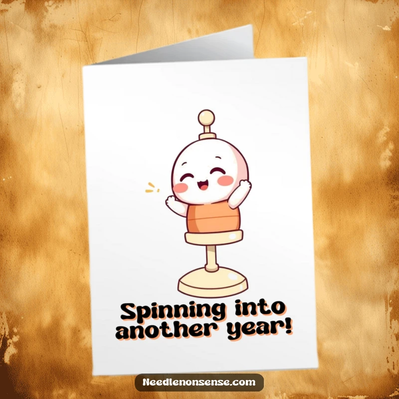 Funny Free Printable Birthday Card with a giggling bobbin character spinning happily on its stand, ready to deliver birthday wishes.