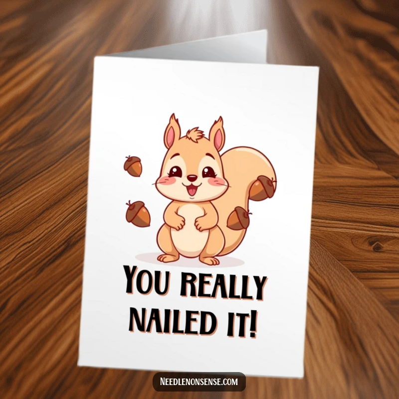 Funny Free Printable Congratulations Card: Adorable kawaii squirrel caught mid-juggle with acorns, expressing delightful surprise at good news.