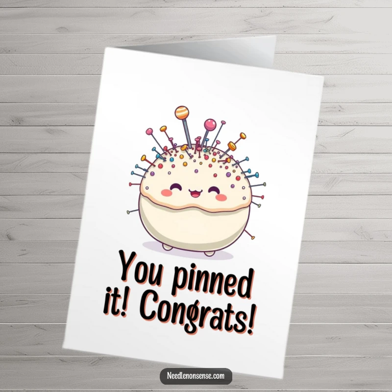 Funny Free Printable Congratulations Card featuring a cute pincushion overflowing with sparkling pins, celebrating success with sparkle.