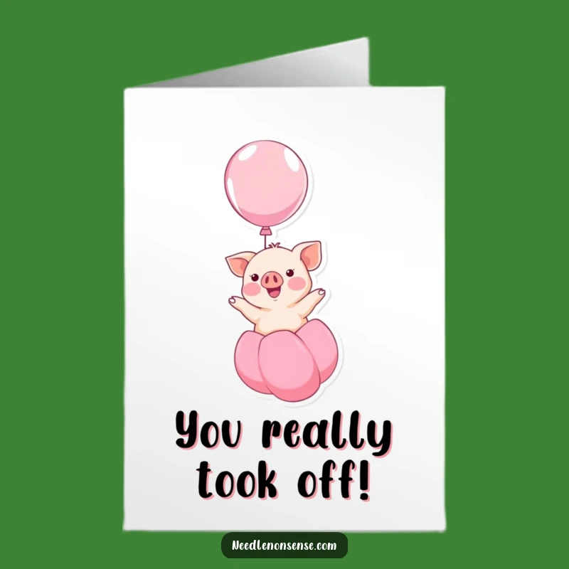 Free Printable Congrats Card: Piglet Balloon Ascent Funny Downloadable Celebration