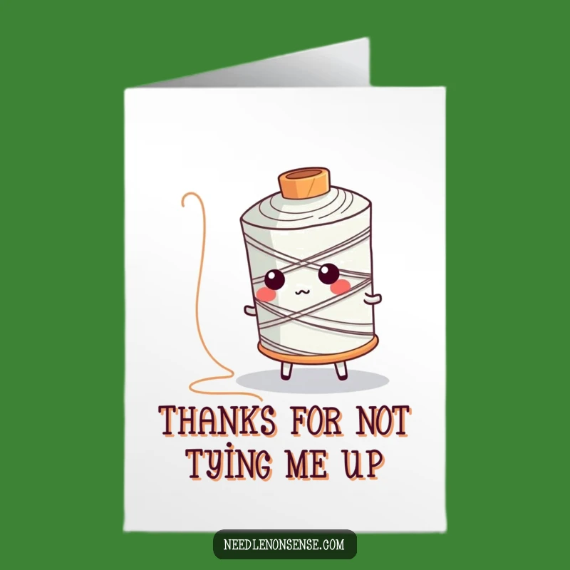 Free Printable Tripping Spool Thank You Card - Funny Downloadable for Crafters!